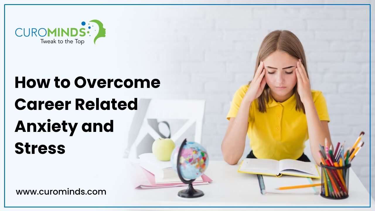 Overcome Career-Related Anxiety and Stress
