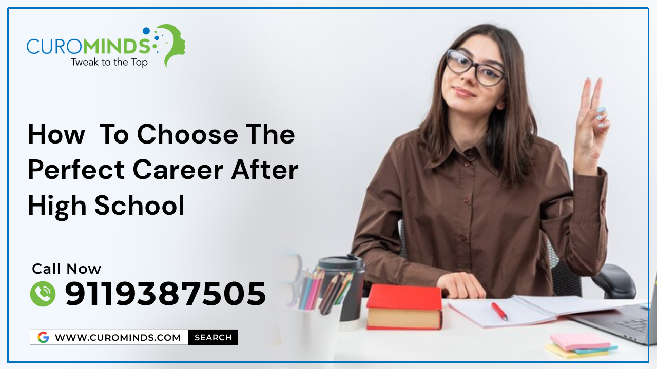 How To Choose The Perfect Career After High School