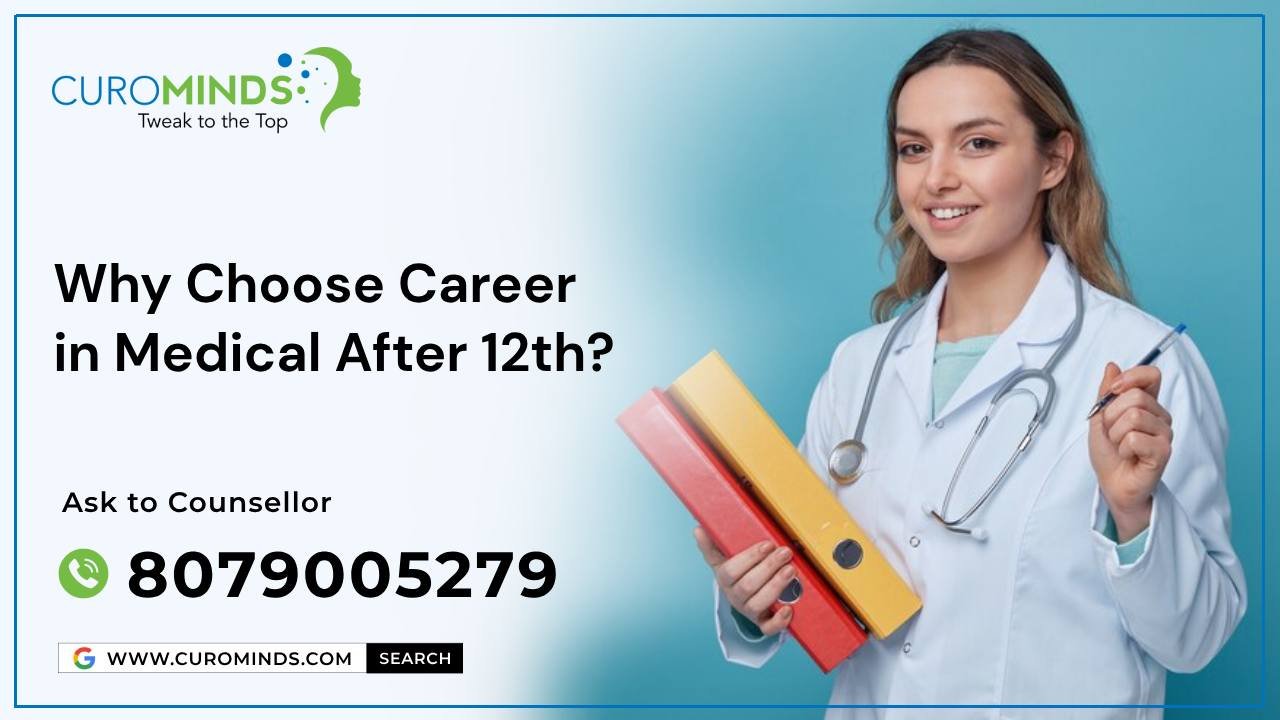 Why Choose Career in Medical After 12th