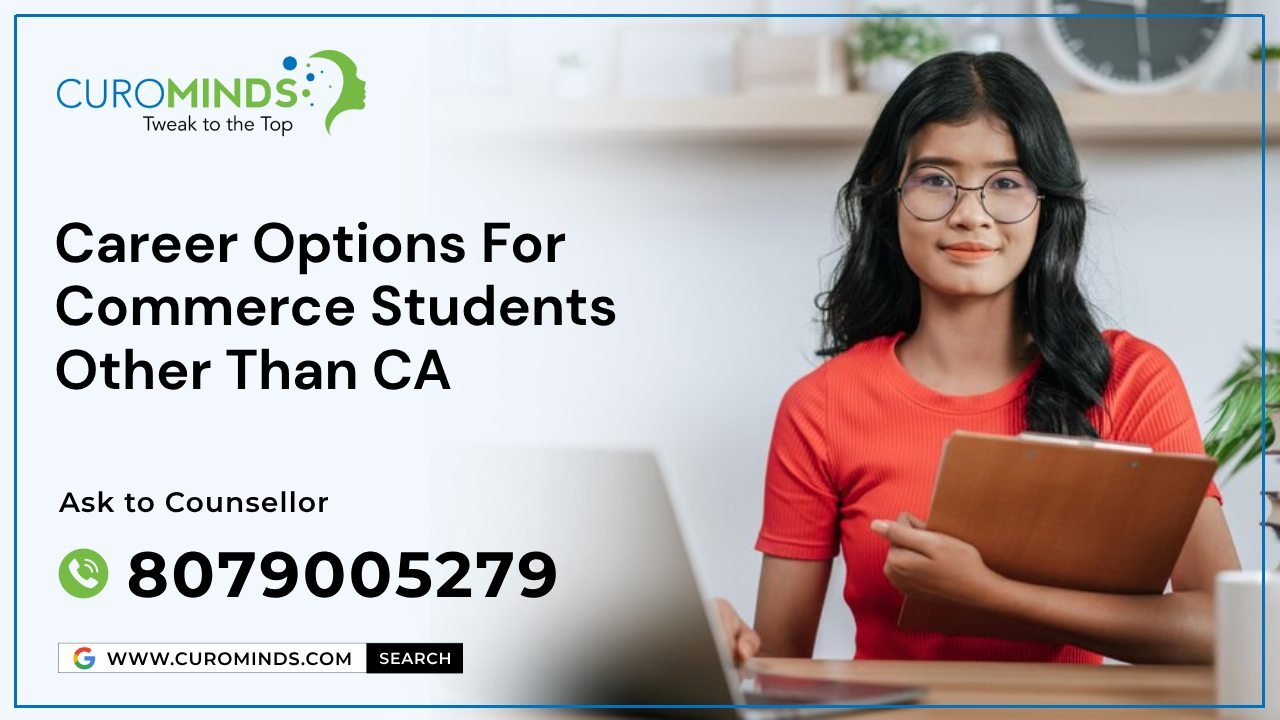 Career Options For Commerce Students Other Than CA