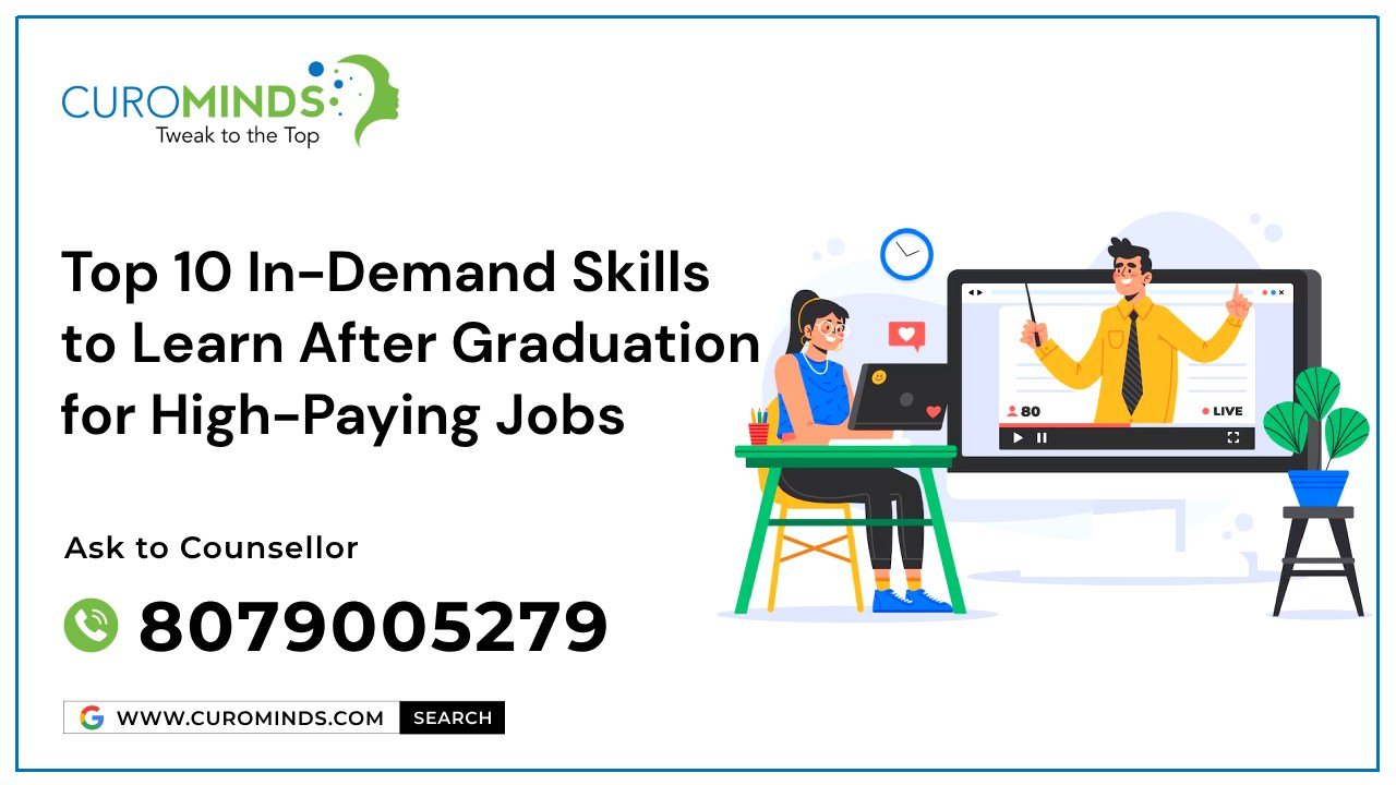 Top 10 In-Demand Skills to Learn After Graduation for High-Paying Jobs