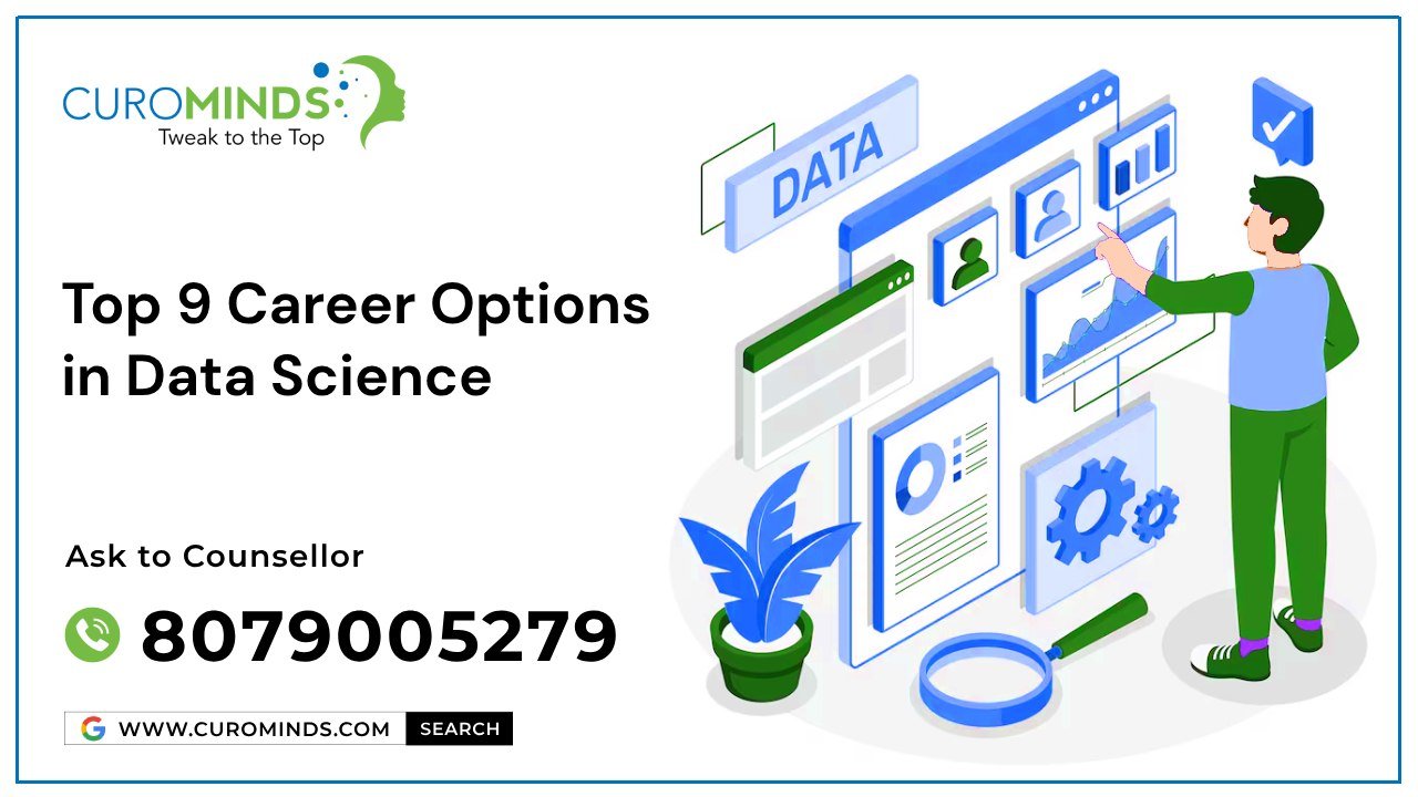 Top 9 Career Options in Data Science