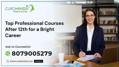 Top Professional Courses After 12th for a Bright Career in 2025
