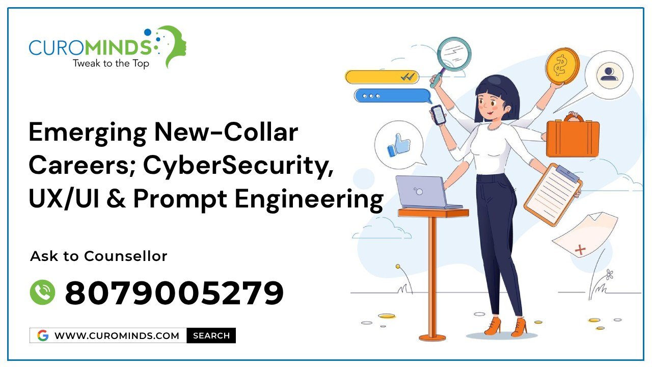 Emerging New‑Collar Careers: Cybersecurity, UX/UI & Prompt Engineering