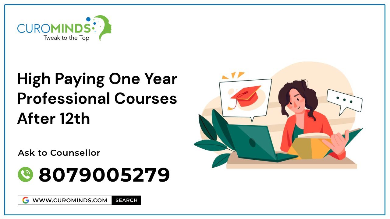 Top One-Year Professional Courses After 12th – Quick Career Boost!