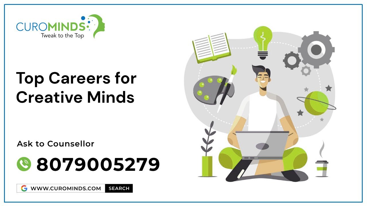 Top Careers for Creative Minds – Design, Content, Animation & More