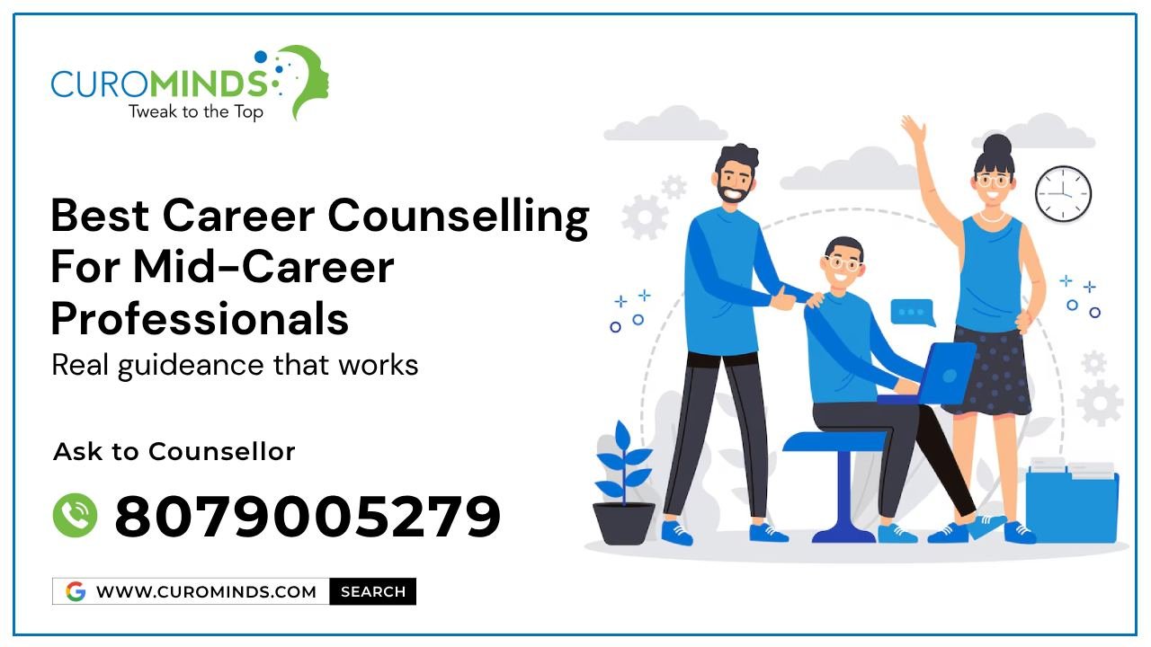 Best Career Counselling For Mid-Career Professionals