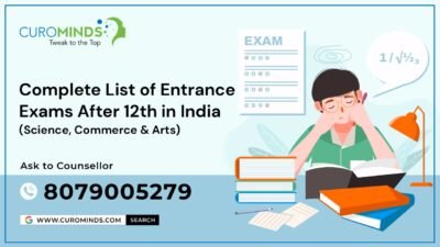 Complete List of Entrance Exams After 12th in India (Science, Commerce & Arts)