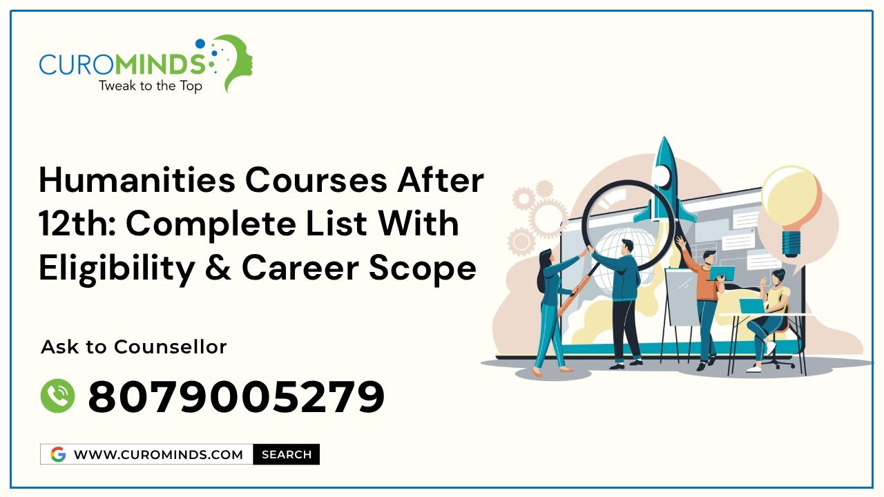 Humanities Courses After 12th: Complete List With Eligibility & Career Scope