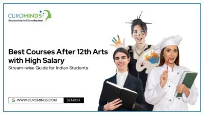 Best Courses After 12th Arts with High Salary Stream-wise Guide for Indian Students