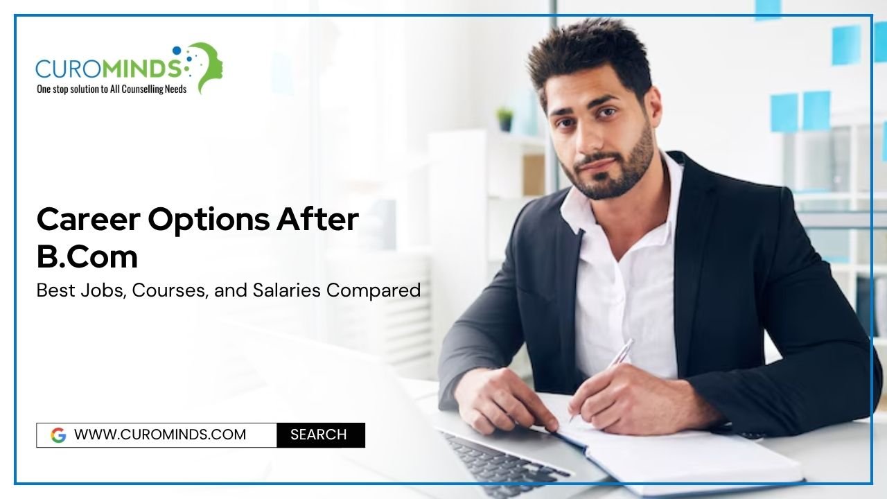 Career Options After B.Com Best Jobs, Courses, and Salaries Compared