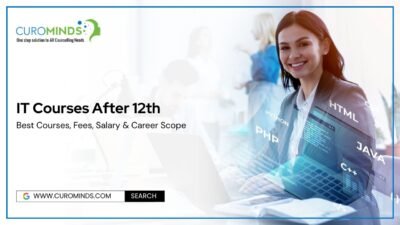 IT Courses After 12th Best Courses, Fees, Salary & Career Scope