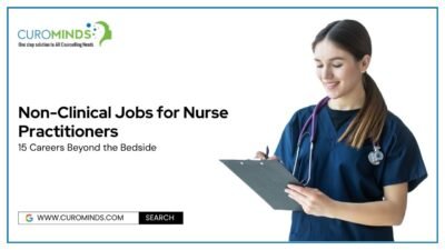 Non-Clinical Jobs for Nurse Practitioners 15 Careers Beyond the Bedside
