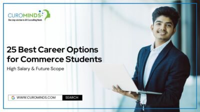 25 Best Career Options for Commerce Students High Salary & Future Scope